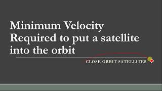 what is the minimum velocity of Satellite to Stay in Earths Orbit Equation physics [upl. by Ahsiekahs595]