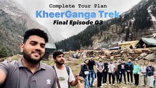 Must Kheerganga Trek KASOL  Complete Tour Plan  Full Details  2024 Latest Video  kheerganga [upl. by Noisla]