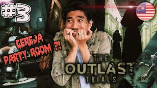 TEMPAT GEREJA APA NI   PART 3 THE OUTLAST TRIALS MALAYSIA with RezZaDude [upl. by Eniar]