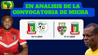 EL ANALISIS DE LA CONVOCATORIA DE MICHA PARA LOS PARTIDOS CONTRA ARGELIA Y TOGO [upl. by Gregor]