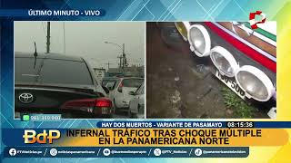 Choque múltiple en la Panamericana Norte deja al menos 3 muertos y varios heridos [upl. by Aisena175]