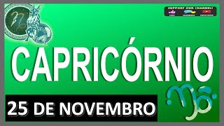 Horóscopo do Dia CAPRICÓRNIO 25 de Novembro de 2024 [upl. by Kevan]