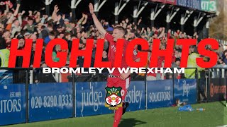 HIGHLIGHTS  Bromley v Wrexham [upl. by Orgell114]