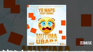 Yo Maps Ft Drimz  Mutima Ubaba Official Audio  ZedMusic [upl. by Anivram801]