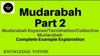 Mudarabah in Islamic Banking And Finance By Knowledge Topper Part 2 UrduHindi [upl. by Tinaret]