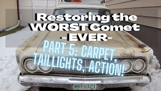 COMET Part 5 Trunk Carpet Lights ACTION 1964 Comet Caliente Restoration  Reassembly [upl. by Shaikh644]