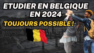 ESTIL ENCORE POSSIBLE D’ÉTUDIER EN BELGIQUE POUR LA RENTRÉE DE 20242025 [upl. by Farmann17]