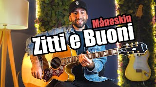 Come Suonare quotZitti e Buoniquot dei Måneskin 🎸 Tutorial Chitarra INTRO ACCORDI RITMO [upl. by Carnes]