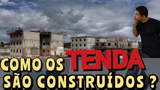 COMO OS APARTAMENTOS SÃƒO CONSTRUÃDOS  TENDA CONSTRUTORA [upl. by Moule498]