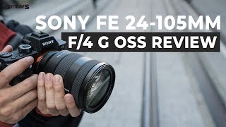 Sony 24105mm F4 OSS Review by Georges Cameras [upl. by Wichern598]