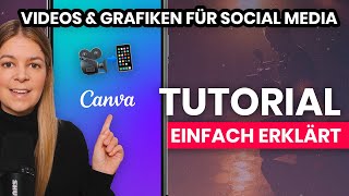 Canva Tutorial deutsch 📲 Videos erstellen mit Canva 🎥 Anleitung für Einsteiger 🧑‍🎨 einfach erklärt [upl. by Trudi293]