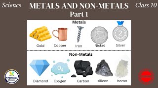 Metals and NonMetals Class 10  PART 1 [upl. by Leahcimnhoj]