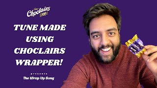 Cadbury Choclairs  Wrap Up Song Using Wrapper  Yashraj Mukhate [upl. by Imled]