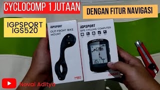 REVIEW IGPSPORT IGS520 CYCLOCOMP MURAH FITUR LENGKAP HARGA CUMA 1 JUTAAN [upl. by Gnol]