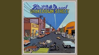 Shakedown Street 2013 Remaster [upl. by Retlaw29]