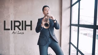 Lirih  Ari Lasso Saxophone Cover by Desmond Amos [upl. by Anoirb]