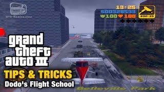 GTA 3  Tips amp Tricks  Dodos Flight School [upl. by Diandre791]