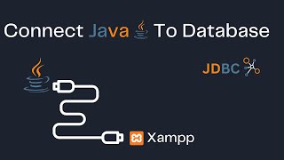 Connect XAMPP  Mysql Database to Java  JDBC [upl. by Maurer]