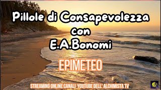 Epimeteo  E A Bonomi [upl. by Harmon]