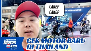 MOTOR BARU DI THAILAND MOTOR EXPO PAMERAN OTOMOTIF TERBESAR AKHIR TAHUN [upl. by Nazario]