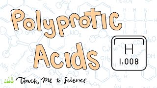 Polyprotic Acids [upl. by Genia]