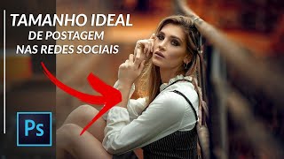 DICA TAMANHO IDEAL PARA ENVIO DE FOTOS EM REDES SOCIAIS [upl. by Llemor776]