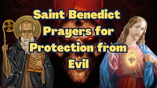 Saint Benedict Prayers for Protection from Evil [upl. by Ahsiener780]