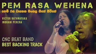 PEM RASA WEHENA  පෙම් රස වැහෙන CNC BACKING TRACK victor indrani karaoke sinhalasongs [upl. by Yelrahc644]