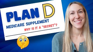 Medicare Supplement Plan D Explained [upl. by Cele]