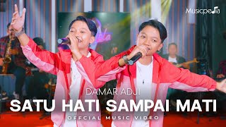 Satu Hati Sampai Mati  Damar Adji Official Music Video  Live Version [upl. by Idissac172]