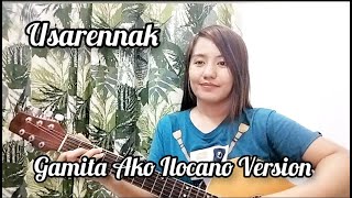 Gamita Ako Ilocano Version [upl. by Elwee]