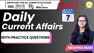 7 October 2024 Current Affairs  Daily Current Affairs  Current Affairs Today [upl. by Yard]