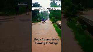 MOPA AIRPORT WATER ENTERING VILLAGES [upl. by Bradleigh]