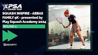 Round 1  Squash Inspire  Abbas Family 9K presented by Play Squash Academy 2024 [upl. by Diane-Marie]