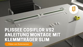 Plissee Cosiflor VS2  Anleitung Montage mit Klemmtraeger Slim  Video von Rollomeister [upl. by Isola]