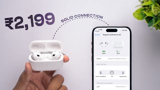 My Shocking Experience with ₹2199 AirPods Pro [upl. by Adnavoj]