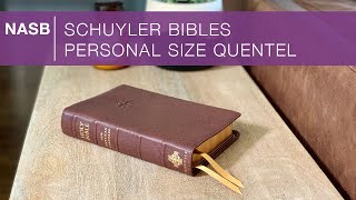 Schuyler NASB Personal Size Quentel – Bible Review [upl. by Jessamyn]