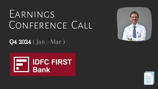 IDFC First Bank Ltd V Vaidyanathan  Q4 2024  Earnings Conference Call [upl. by Arahas]