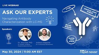 Ask Our Experts Navigating Antibody Characterization through LCMS [upl. by Jarietta]