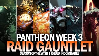 Pantheon Week 3 Full Completion Rhulk Indomitable Destiny 2 [upl. by Dreyer]