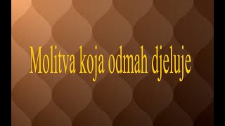 Molitva koja odmah djeluje [upl. by Bil605]