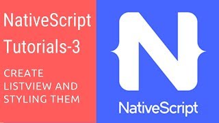 NativeScript Tutorials  3  Create ListView and Styling them [upl. by Hashimoto]