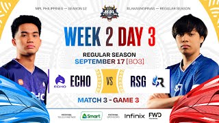 MPL PH S12  W2D3  ECHO vs RSG  GAME 3 [upl. by Mharba]