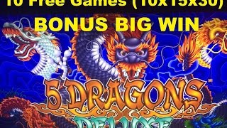 ★5 Dragons Deluxe Slot machine★☆10x 15x 30x BONUS BIG WIN ☆300 Bet [upl. by Kubetz292]