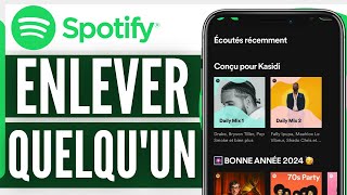 Comment Enlever Quelquun De Son Compte Spotify 2024 [upl. by Ashil]