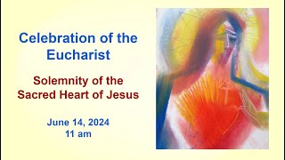 Mass for the Feast of the Sacred Heart [upl. by Bohi]