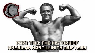 Part Two The History of American Masculinity Grifters  BEHIND THE BASTARDS [upl. by Nalliuq]