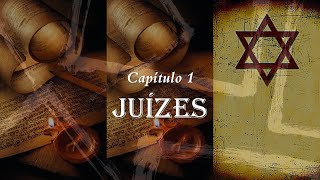 JUÍZES  Capítulo 1 [upl. by Eelarol]