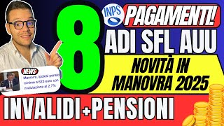 INPS PAGA🔴8 Novità MANOVRA 2025✅ADI SFL AUU💶PENSIONI e INVALIDI [upl. by Yeslrahc]