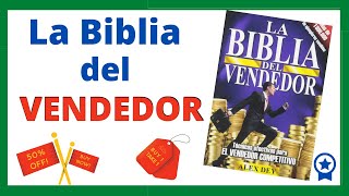 📚 Resumen del libro LA BIBLIA DEL VENDEDOR 🎯 Alex Dey Experto en Ventas [upl. by Drucilla]